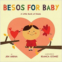 besos and kisses for bilingual babies in los angeles