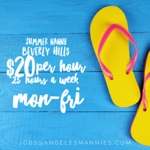 Beverly Hills Summer Nanny Needed Angeles Mannies Male Nannies Mannies LA Professional Educated Nanny Manny Elite staffing agency